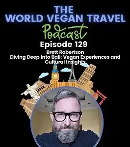 Diving Deep into Bali | World Vegan Travel podcast | Brett